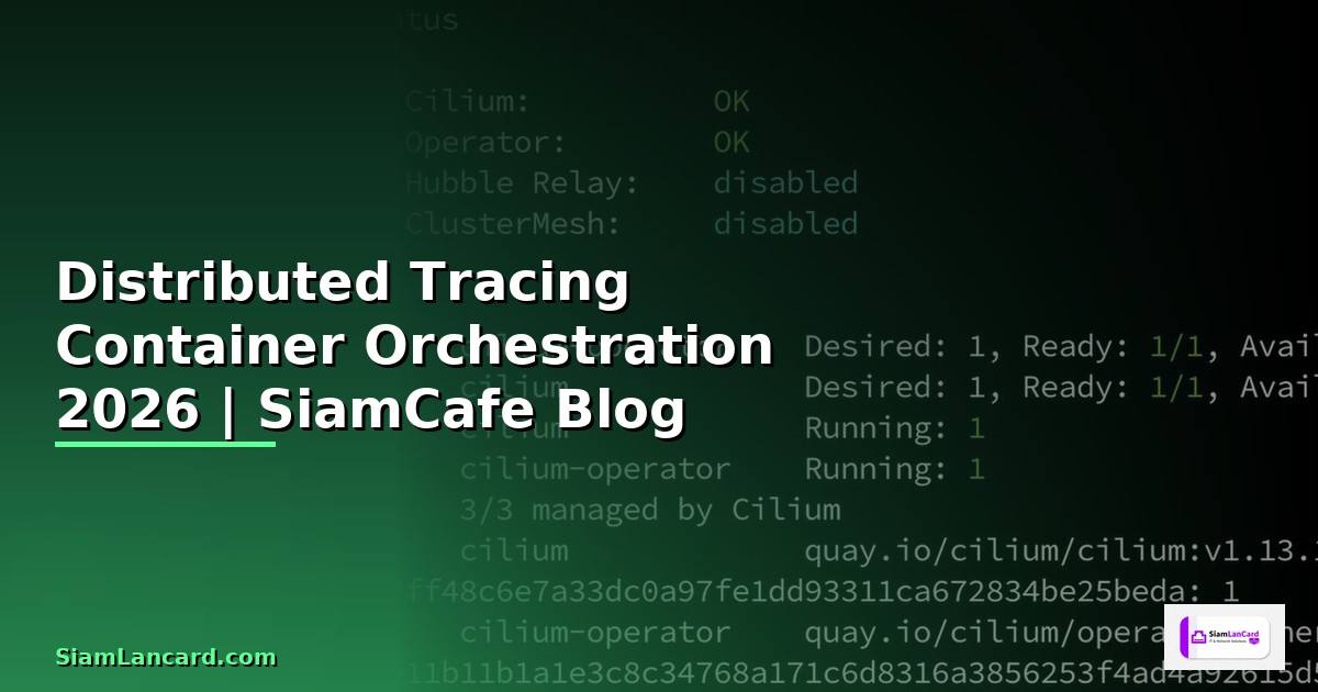 Distributed Tracing Container Orchestration