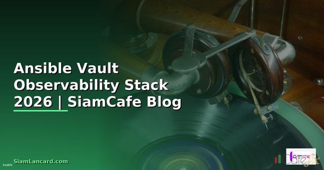 Ansible Vault Observability Stack
