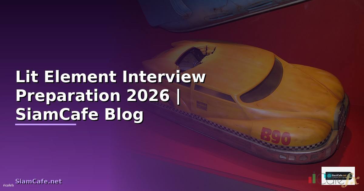 Lit Element Interview Preparation