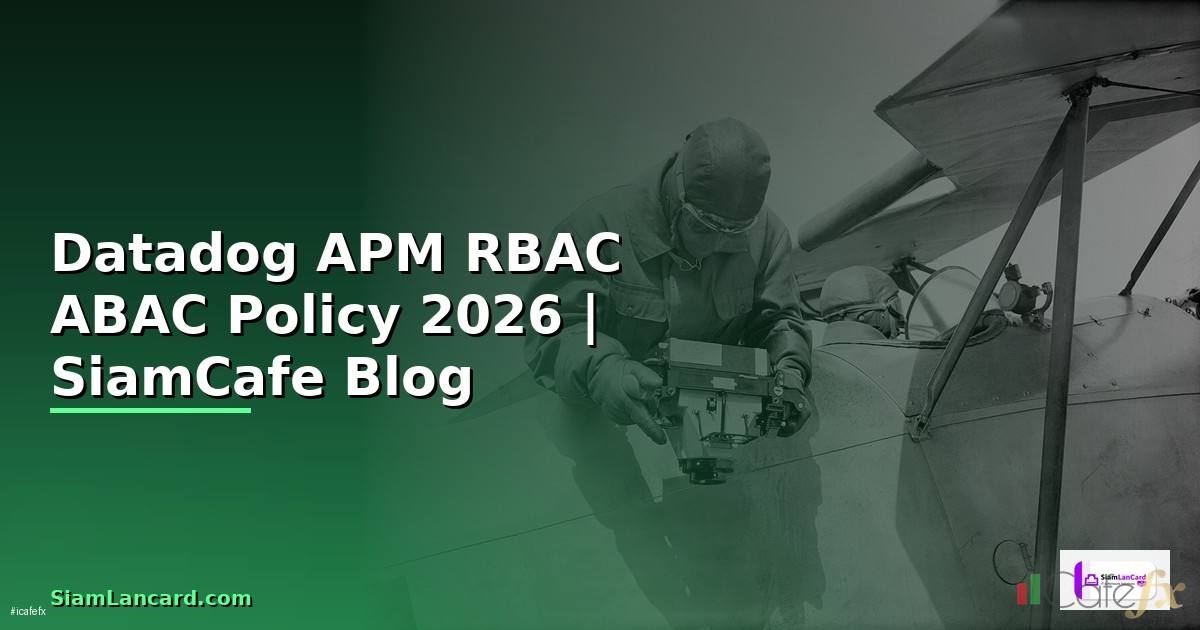 Datadog APM RBAC ABAC Policy