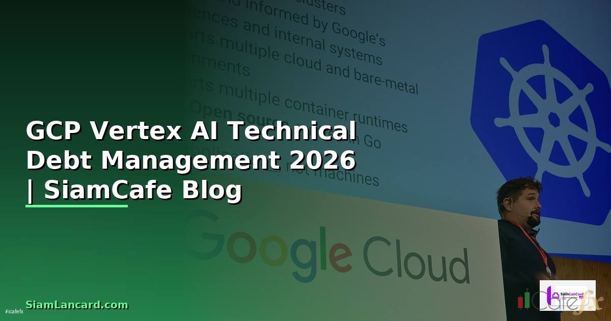 GCP Vertex AI Technical Debt Management
