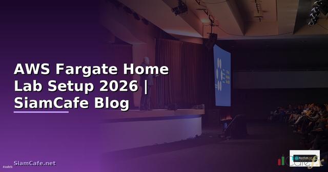 AWS Fargate Home Lab Setup