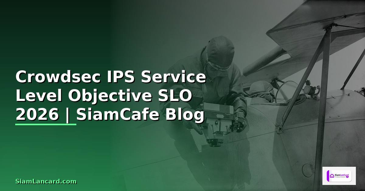 Crowdsec IPS Service Level Objective SLO