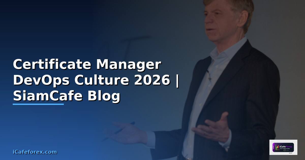 Certificate Manager DevOps Culture