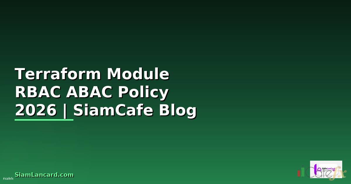 Terraform Module RBAC ABAC Policy