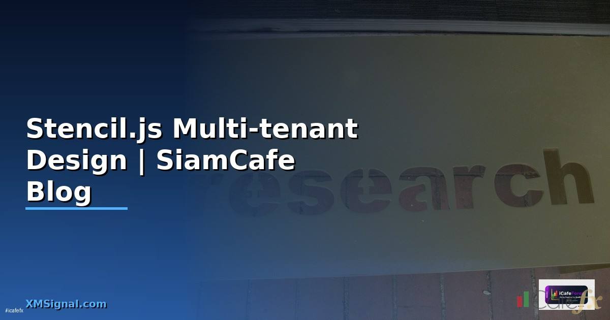 Stencil.js Multi-tenant Design