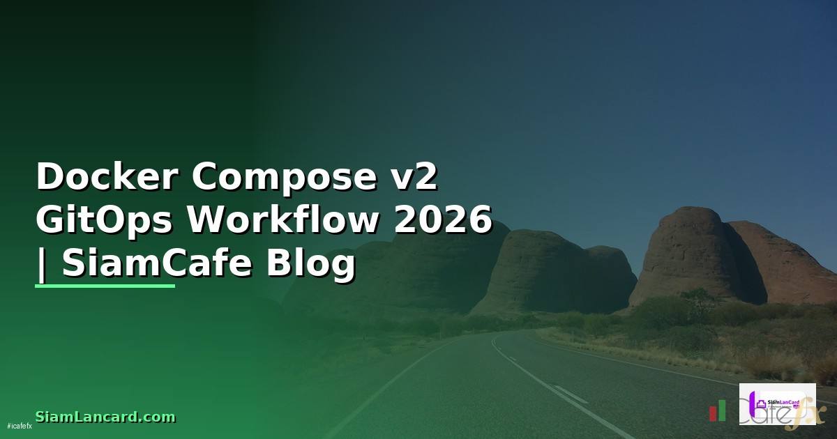 Docker Compose v2 GitOps Workflow