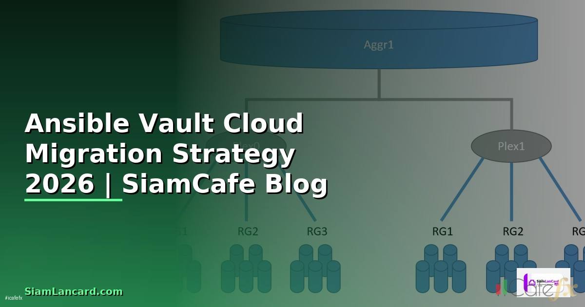 Ansible Vault Cloud Migration Strategy