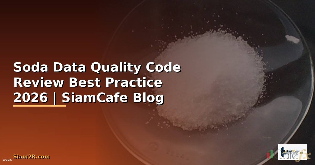 Soda Data Quality Code Review Best Practice