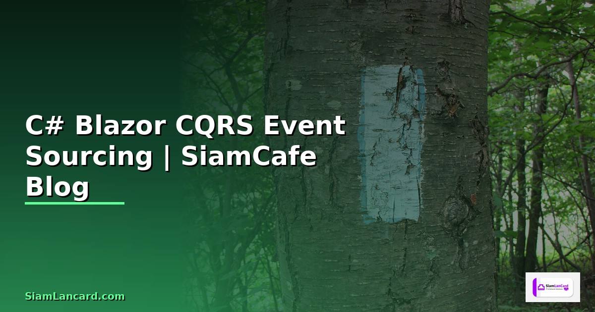C# Blazor CQRS Event Sourcing