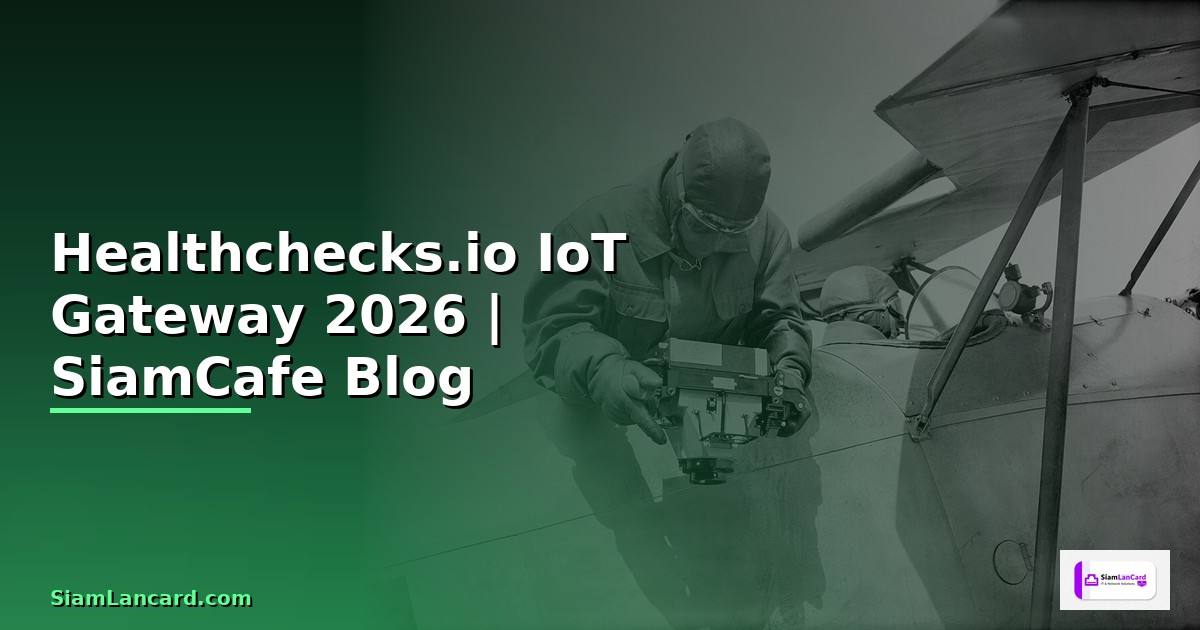 Healthchecks.io IoT Gateway