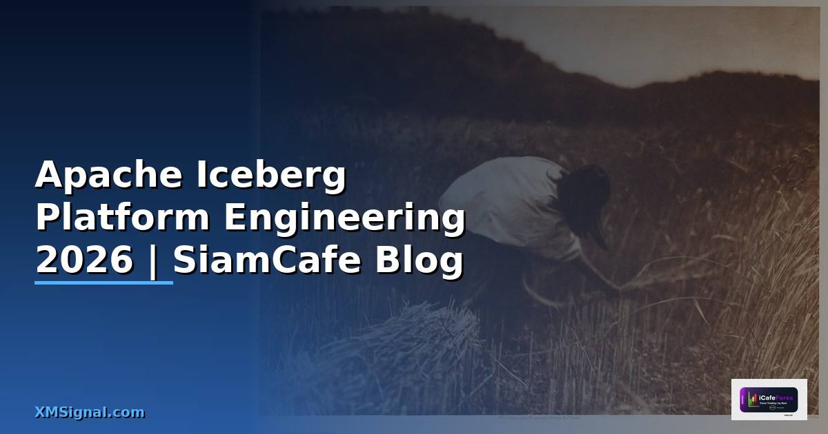 Apache Iceberg Platform Engineering