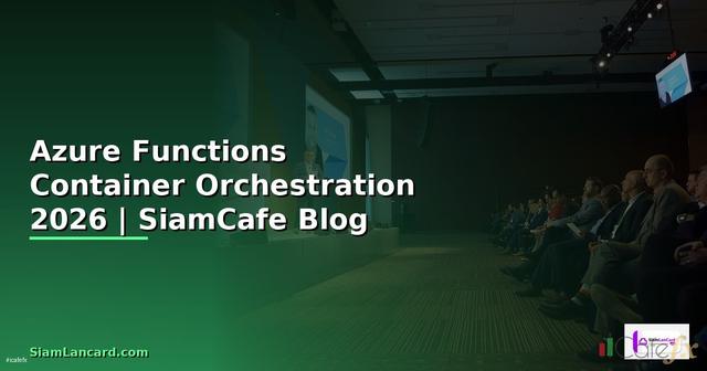 Azure Functions Container Orchestration