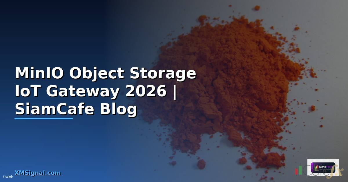 MinIO Object Storage IoT Gateway