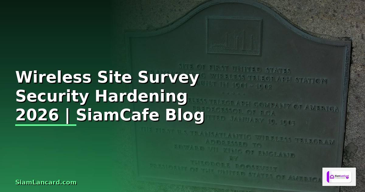 Wireless Site Survey Security Hardening