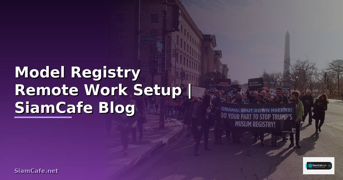 Model Registry Remote Work Setup