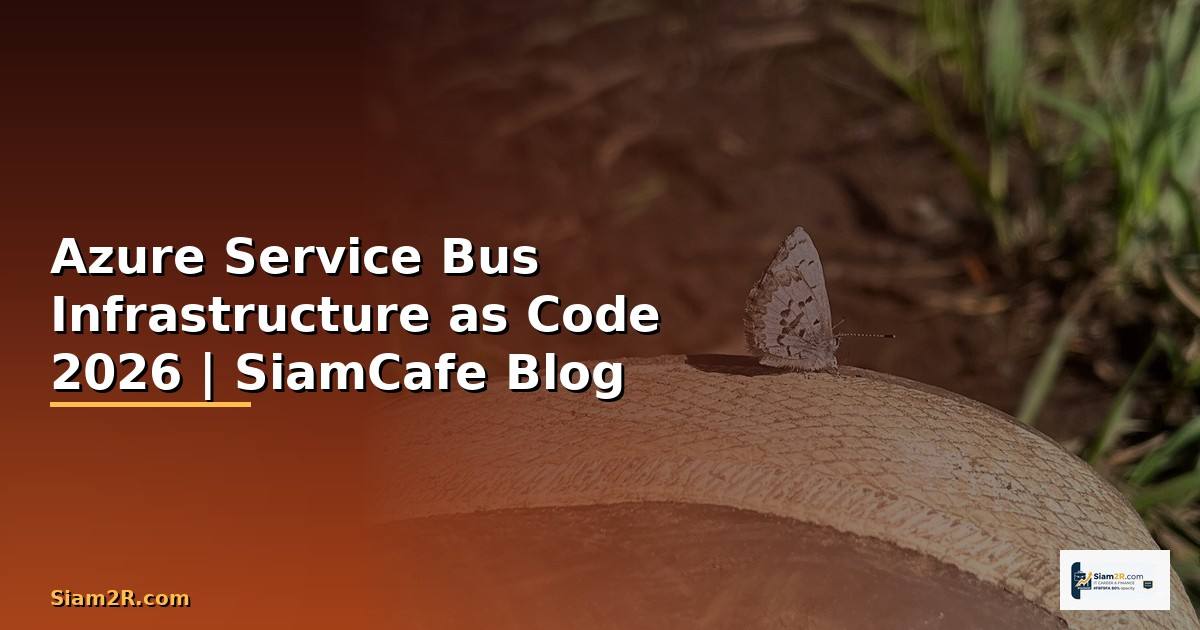 Azure Service Bus Infrastructure as Code
