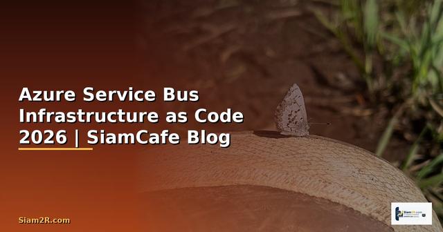 Azure Service Bus Infrastructure as Code