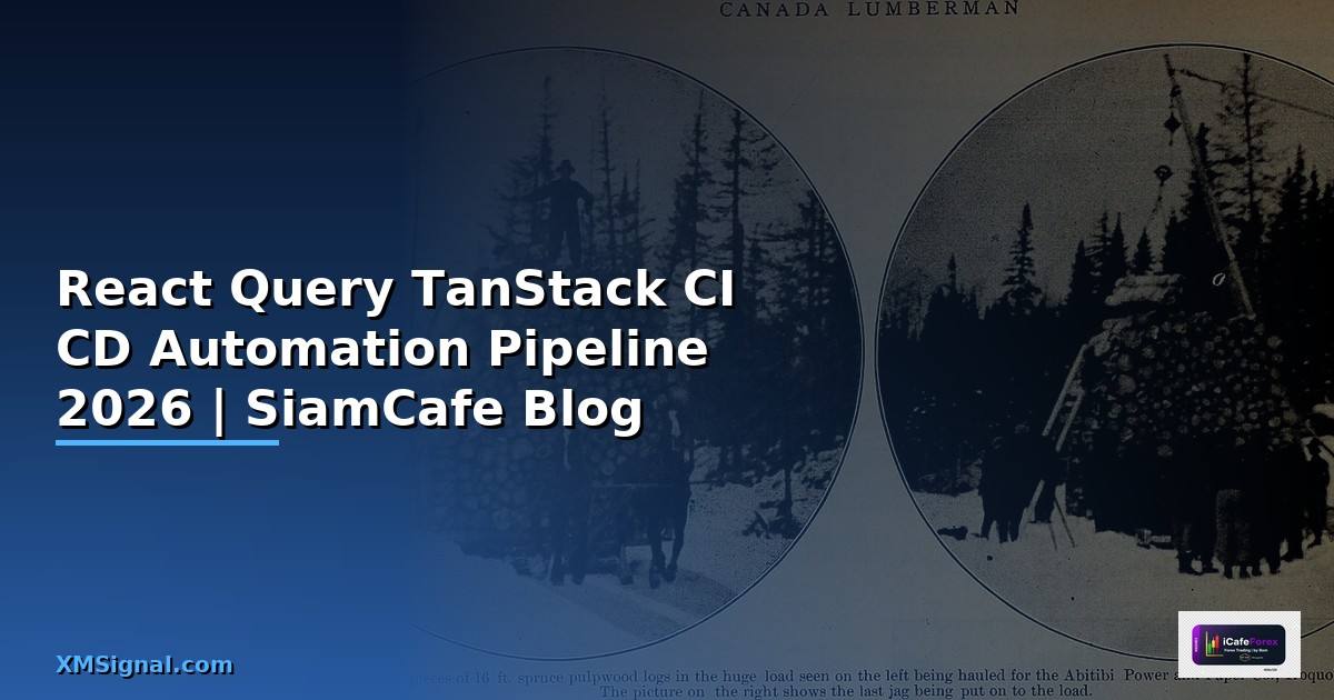 React Query TanStack CI CD Automation Pipeline