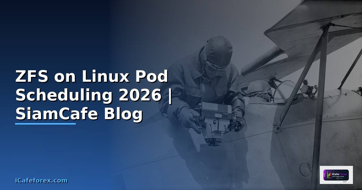 ZFS on Linux Pod Scheduling