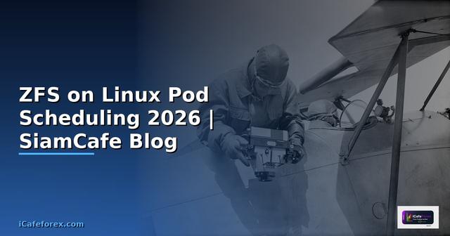 ZFS on Linux Pod Scheduling