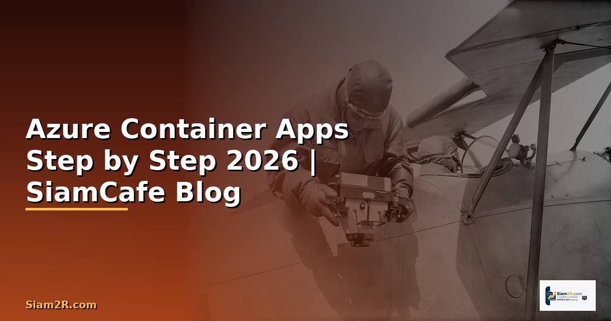 Azure Container Apps สำหรับมือใหม่ Step by Step