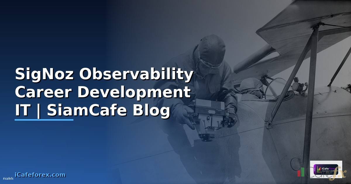 SigNoz Observability Career Development IT