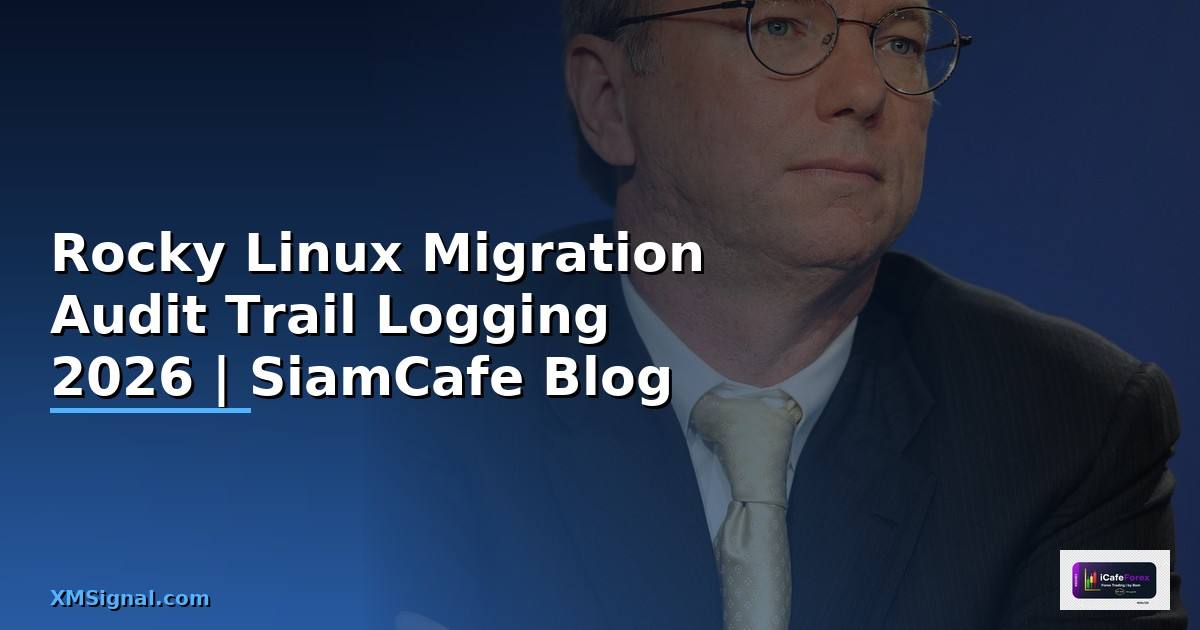 Rocky Linux Migration Audit Trail Logging