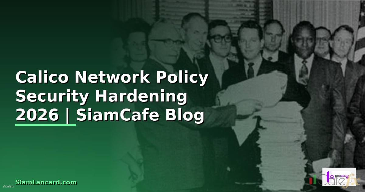 Calico Network Policy Security Hardening