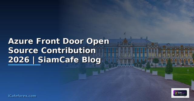 Azure Front Door Open Source Contribution