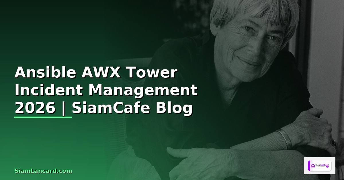 Ansible AWX Tower Incident Management