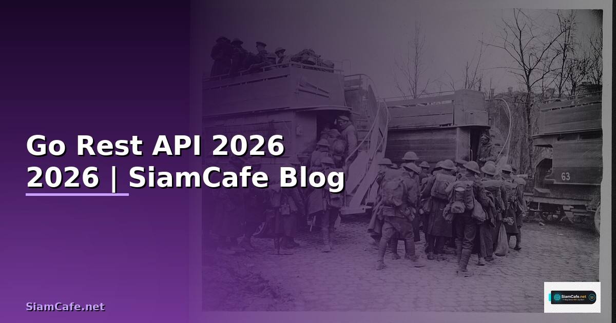Go Rest API — คู่มือโปรแกรมมิ่ง 2026