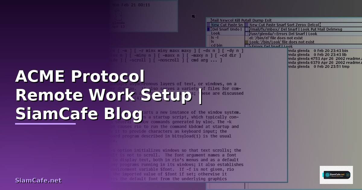 ACME Protocol Remote Work Setup
