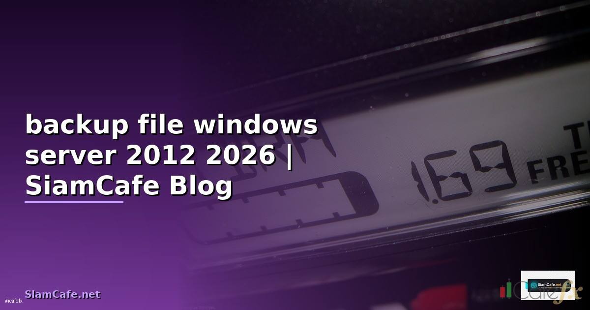 backup file windows server 2012