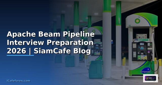 Apache Beam Pipeline Interview Preparation