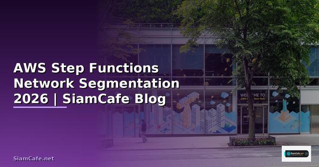 AWS Step Functions Network Segmentation