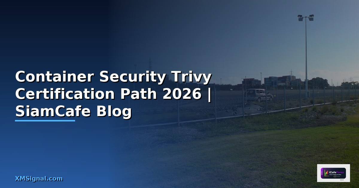 Container Security Trivy Certification Path