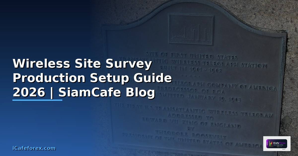 Wireless Site Survey Production Setup Guide