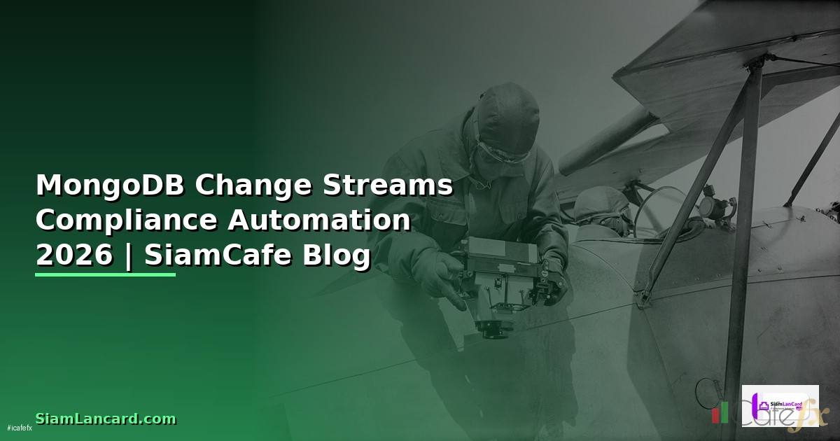 MongoDB Change Streams Compliance Automation