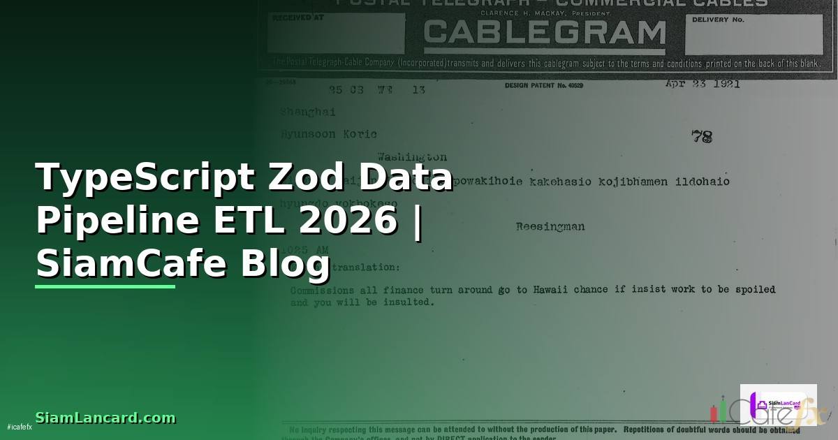 TypeScript Zod Data Pipeline ETL