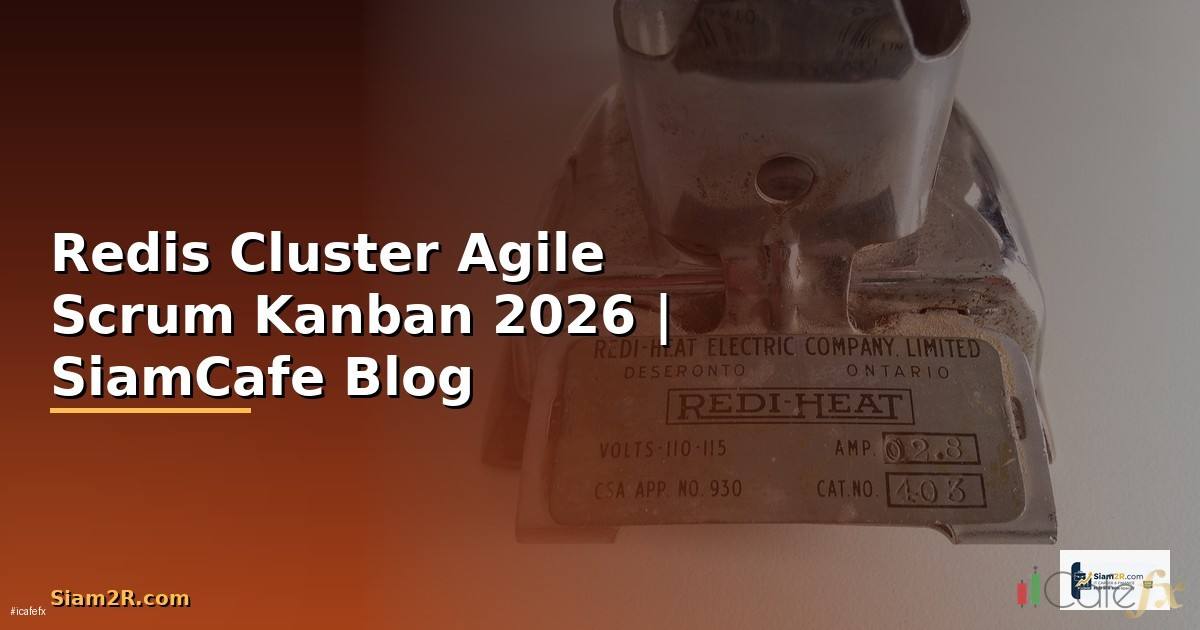 Redis Cluster Agile Scrum Kanban