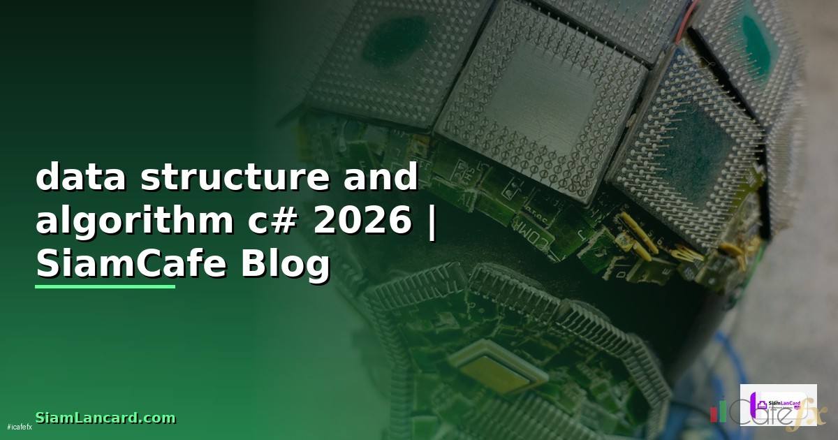 data structure and algorithm c#