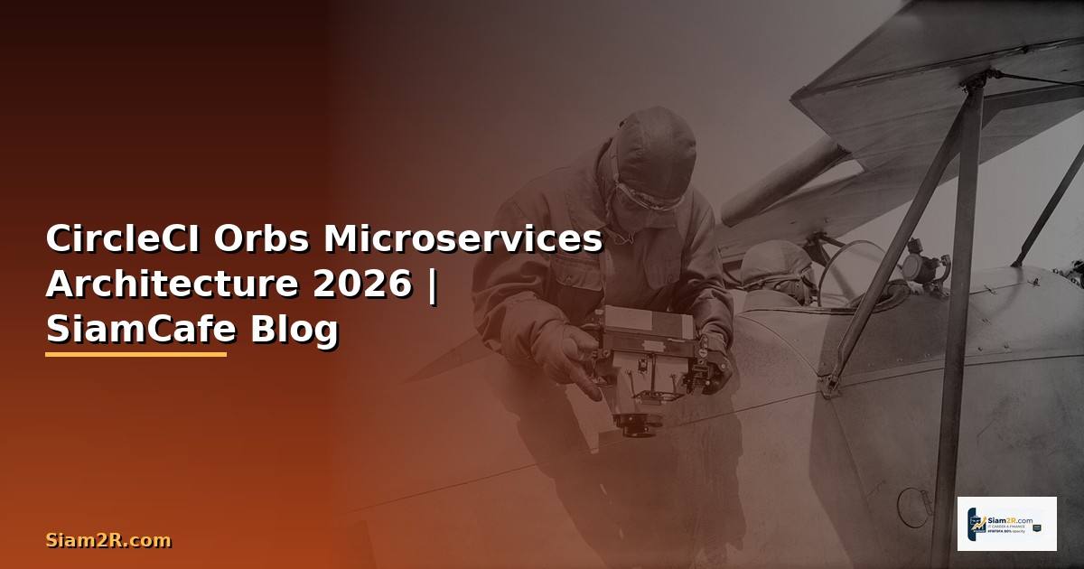 CircleCI Orbs Microservices Architecture