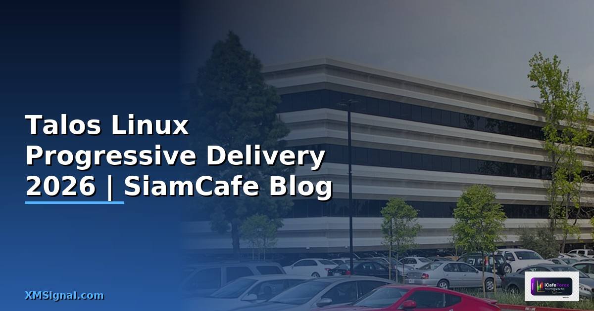 Talos Linux Progressive Delivery