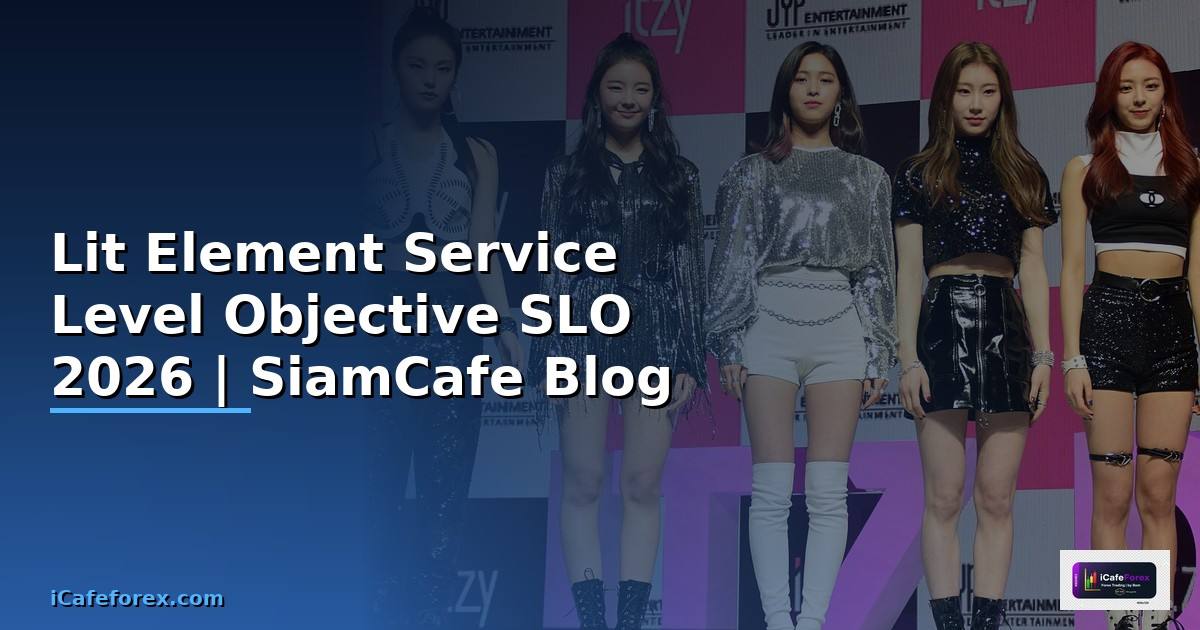 Lit Element Service Level Objective SLO
