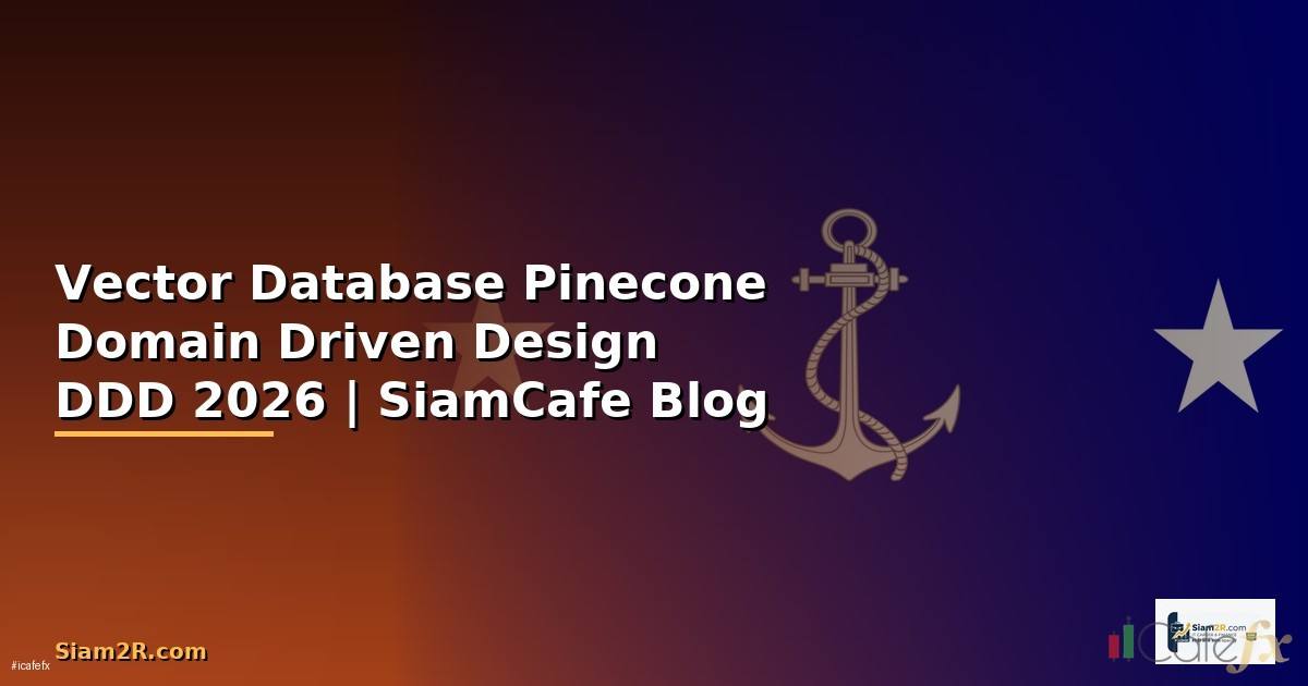 Vector Database Pinecone Domain Driven Design DDD