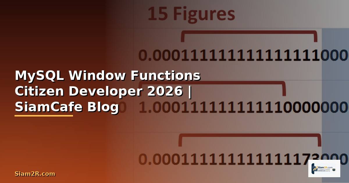 MySQL Window Functions Citizen Developer