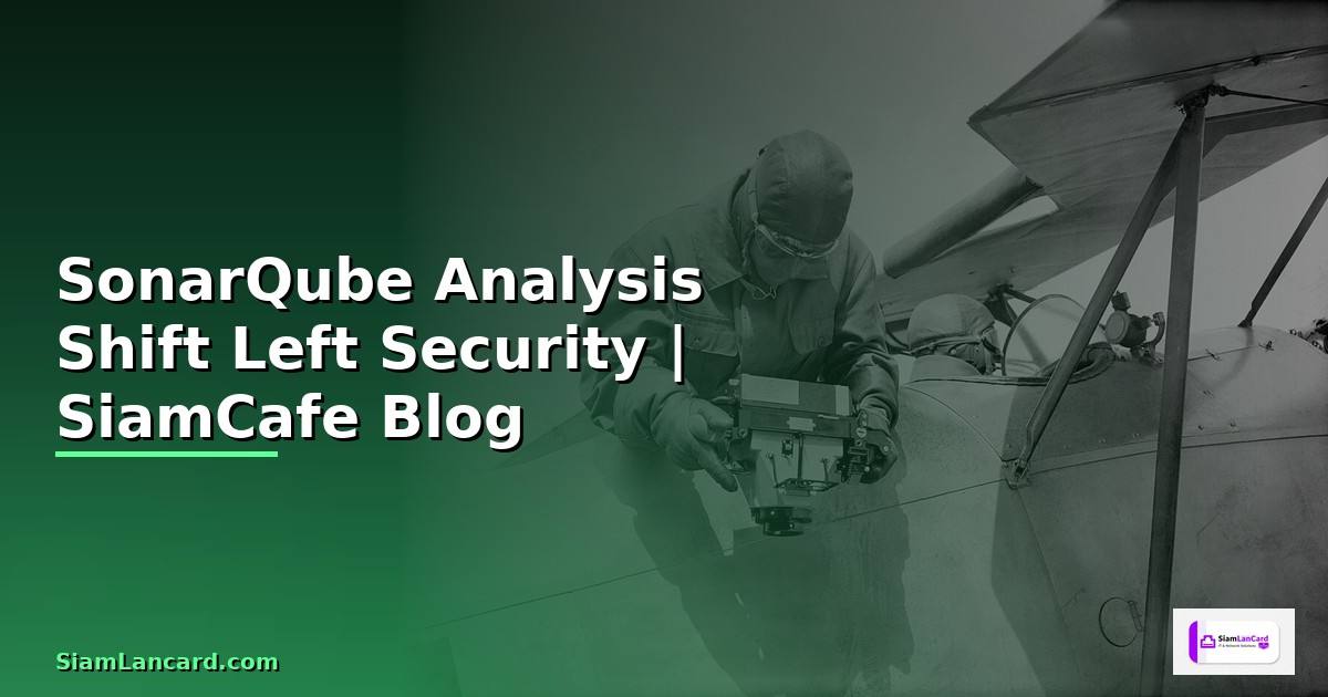 SonarQube Analysis Shift Left Security