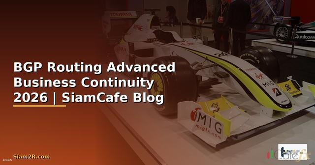 BGP Routing Advanced Business Continuity