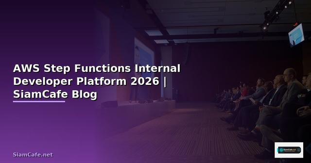 AWS Step Functions Internal Developer Platform